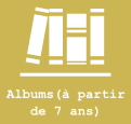 Albums (8 ans +)