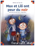 Max et Lili ont peur du noir vignette