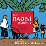 Quel radis dis donc ! vignette